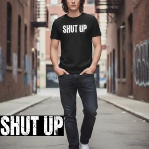 Shut Up Graphic Tee black cotton t-shirt white graphic streetwear statement tee